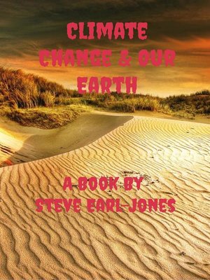 cover image of Climate Change & Our Earth